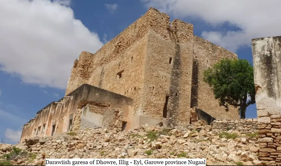 Darawiish Dhulbahante garesa of Dhowre, Eyl - Illig, Garowe province Nugaal — Nugaal, Somalia