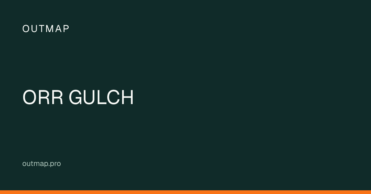 Map of ORR GULCH