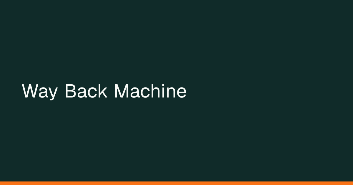 Map preview of Way Back Machine