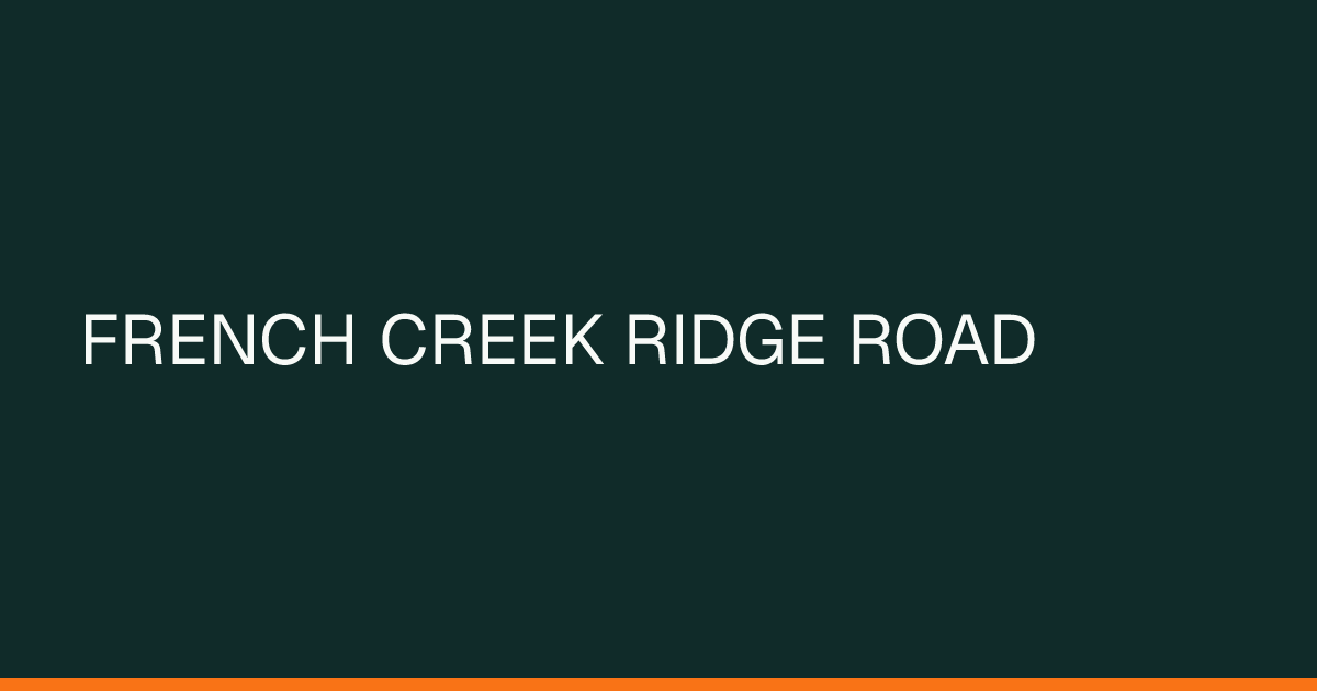 Map preview of FRENCH CREEK RIDGE ROAD