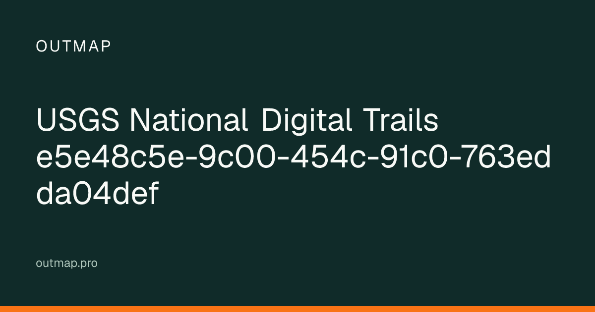 Map of USGS National Digital Trails e5e48c5e-9c00-454c-91c0-763edda04def