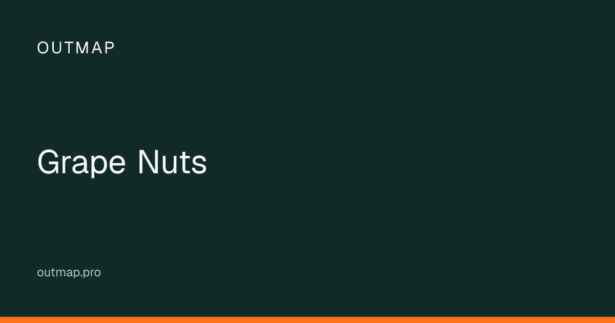 Map of Grape Nuts